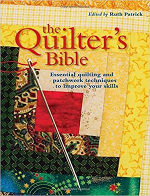 Quilter's Bible by Ruth Patrick