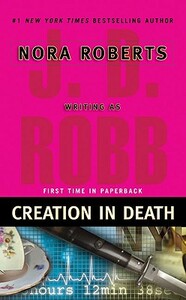 Creation in Death by J.D. Robb