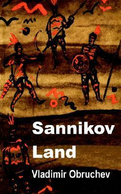 Sannikov Land by Vladimir Obruchev