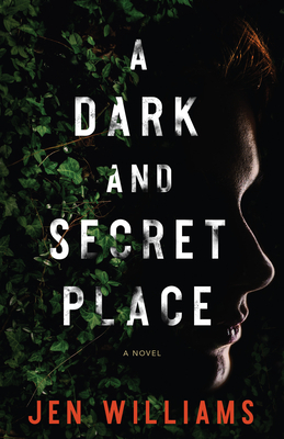 A Dark and Secret Place by Jen Williams