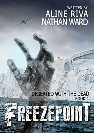 Freezepoint by Aline Riva, Nathan David Ward