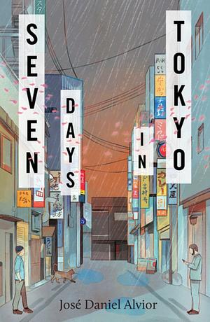 Seven Days in Tokyo by José Daniel Alvior