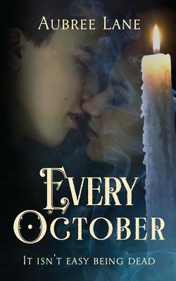Every October by Aubree Lane