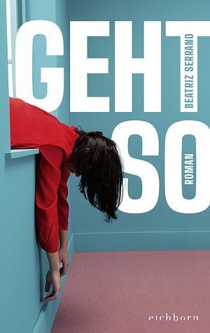 Geht so by Beatriz Serrano