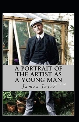 A Portrait of the Artist as a Young Man Illustrated by James Joyce