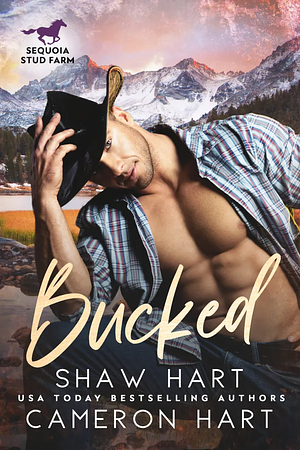 Bucked by Shaw Hart, Cameron Hart