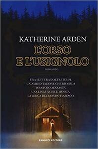 L'orso e l'usignolo. La notte dell'inverno, Volume 1 by Katherine Arden