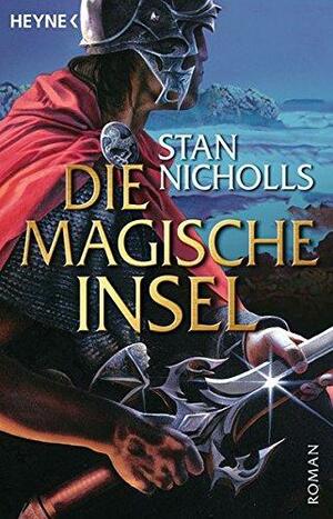 Die Magische Insel by Stan Nicholls