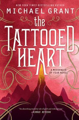 The Tattooed Heart by Michael Grant