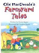 Old MacDonald's Farmyard Tales by Nicola Baxter, Incorporated, Parragon