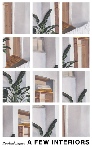 A Few Interiors by Rowland Bagnall