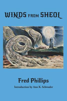 Winds from Sheol by Fred Phillips