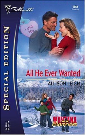 All He Ever Wanted by Allison Leigh
