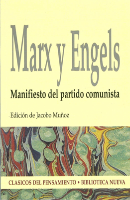 Manifiesto del Partido Comunista by Jacobo Muñoz, Karl Marx