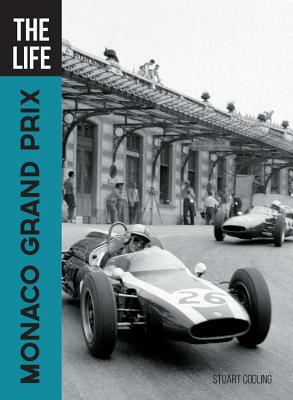 The Life Monaco Grand Prix by Stuart Codling