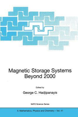 Magnetic Storage Systems Beyond 2000 by 