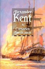 Corsarios americanos by Alexander Kent