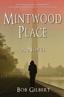 Mintwood Place by Bob Gilbert