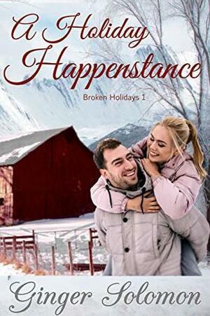 A Holiday Happenstance by Ginger Solomon