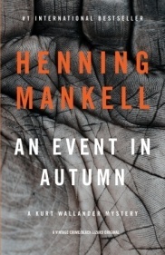 An Event in Autumn by Henning Mankell