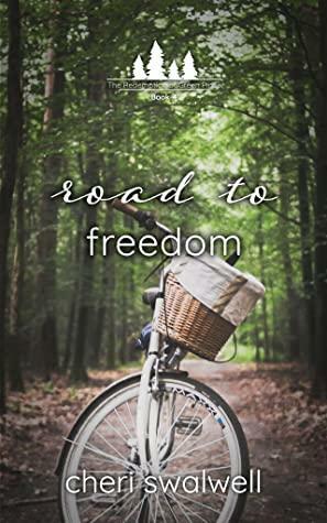 Road to Freedom by Cheri Swalwell