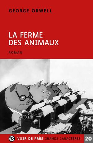 La ferme des animaux by George Orwell