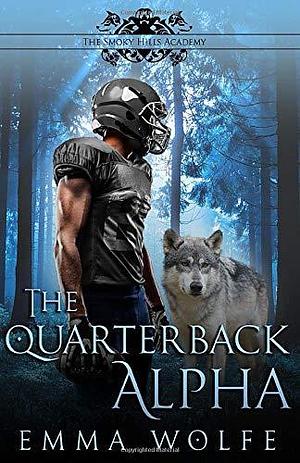 The Quarterback Alpha: A Sweet YA Paranormal Romance by Emma Wolfe, Emma Wolfe