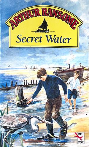 Secret Water by Arthur Ransome