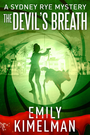 The Devil's Breath by Emily Kimelman
