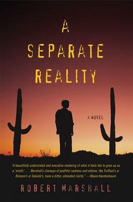 A Separate Reality by Robert Marshall