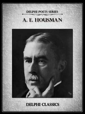 The Works of A.E. Housman by A.E. Housman