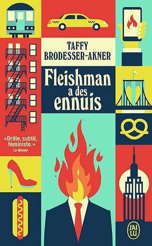 Fleishman a des ennuis by Taffy Brodesser-Akner