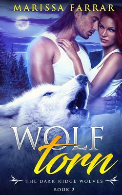 Wolf Torn by Marissa Farrar