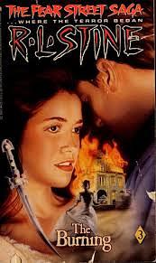 By R. L. Stine - The Burning (The Fear Street Saga #3) (1993-10-16) Mass Market Paperback by R.L. Stine, R.L. Stine