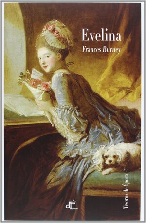 Evelina by Edward A. Bloom, Frances Burney