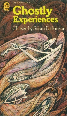 Ghostly Experiences by Susan Dickinson, Antony Maitland