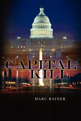 Capital Kill by Marc Rainer