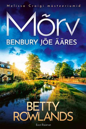 Mõrv Benbury jõe ääres by Betty Rowlands