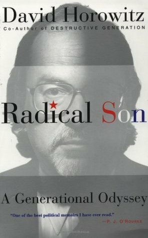 Radical Son: A Generational Odyssey by David Horowitz