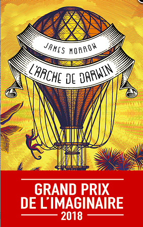 L'arche de Darwin: Ou Une préférence pour le singe by James Morrow
