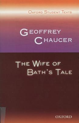 Geoffrey Chaucer: The Wife of Bath's Tale by Geoffrey Chaucer, Geoffrey Chaucer, Steven Croft