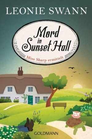 Mord in Sunset Hall by Leonie Swann