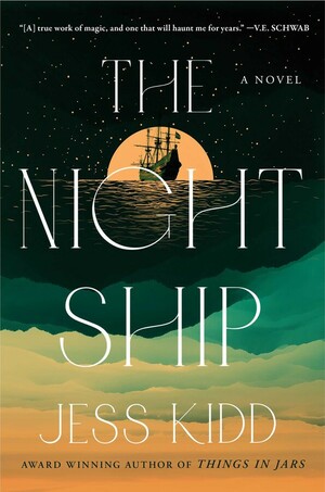 The Night Ship by Jess Kidd