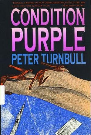 Condition Purple by Peter Turnbull