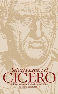 Selected Letters of Cicero by Frank Frost Abbott