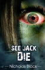See Jack Die by Nicholas Black