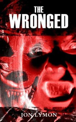 The Wronged by Jon Lymon