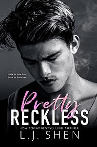 Pretty Reckless by L.J. Shen