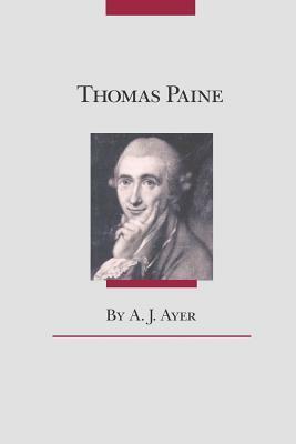 Thomas Paine by A.J. Ayer