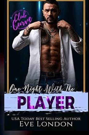 One Night With the Player by Eve London